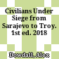 Civilians Under Siege from Sarajevo to Troy. 1st ed. 2018