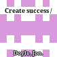 Create success /