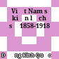 Việt Nam sự kiện lịch sử 1858-1918