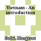 Vietnam - An introduction
