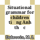 Situational grammar for children tiếng Anh thực hành