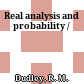 Real analysis and probability /