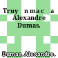 Truyện ma của Alexandre Dumas.