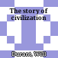 The story of civilization