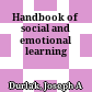 Handbook of social and emotional learning