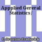 Appplied Gereral Statistics /