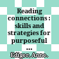 Reading connections : skills and strategies for purposeful reading : intermediate book /