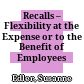 Recalls – Flexibility at the Expense or to the Benefit of Employees