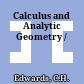 Calculus and Analytic Geometry /