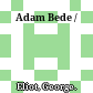 Adam Bede /