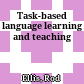 Task-based language learning and teaching
