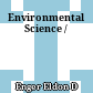 Environmental Science /