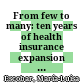 From few to many: ten years of health insurance expansion in Colombia