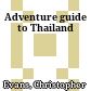 Adventure guide to Thailand