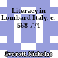 Literacy in Lombard Italy, c. 568-774
