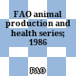 FAO animal production and health series; 1986