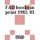 FAO books in print 1982- 83