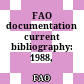 FAO documentation current bibliography: 1988, N.2
