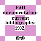 FAO documentation current bibliography: 1992, N.6