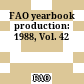 FAO yearbook production: 1988, Vol. 42