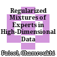 Regularized Mixtures of Experts in High-Dimensional Data