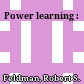 Power learning :