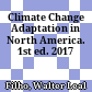 Climate Change Adaptation in North America. 1st ed. 2017
