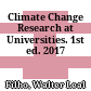 Climate Change Research at Universities. 1st ed. 2017