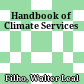 Handbook of Climate Services
