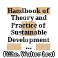 Handbook of Theory and Practice of Sustainable Development in Higher Education. 1st ed. 2017
