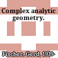 Complex analytic geometry.