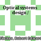 Optical systems design /