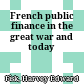 French public finance in the great war and today