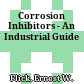 Corrosion Inhibitors - An Industrial Guide