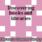 Discovering books and libraries