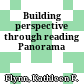 Building perspective through reading Panorama