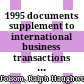 1995 documents supplement to international business transactions : a problem-oriented coursebook /