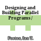 Designing and Building Parallel Programs /