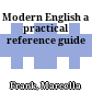 Modern English a practical reference guide
