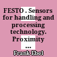 FESTO . Sensors for handling and processing technology. Proximity  Sensors .Workbook /