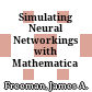 Simulating Neural Networkings with Mathematica /