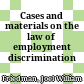 Cases and materials on the law of employment discrimination