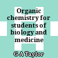 Organic chemistry for students of biology and medicine