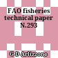 FAO fisheries technical paper N.293