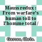 Mauss redux : From warfare's human toll to l'homme total /