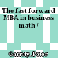 The fast forward MBA in business math /