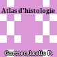 Atlas d'histologie