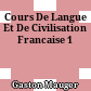 Cours De Langue Et De Civilisation Francaise 1