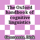 The Oxford handbook of cognitive linguistics