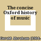 The concise Oxford history of music